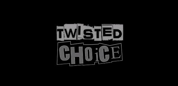  WBP009 - Twisted Choice
